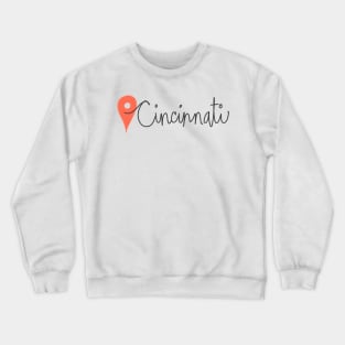 Cincinnati Location Pin Crewneck Sweatshirt